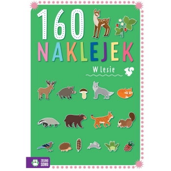 Książeczka edukacyjna Zielona Sowa 160 naklejek W lesie