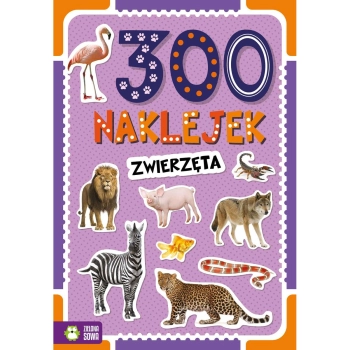 Książeczka edukacyjna Zielona Sowa 300 Naklejek. Zwierzęta