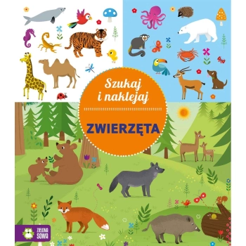 Książeczka edukacyjna Zielona Sowa Szukaj i naklejaj. Zwierzęta