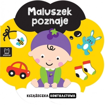 Książeczka edukacyjna Aksjomat Książeczka kontrastowa Maluszek poznaje