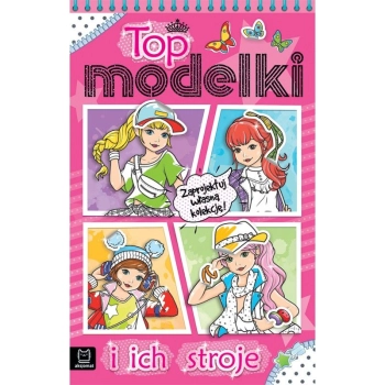 Książeczka edukacyjna Aksjomat Top modelki i ich stroje